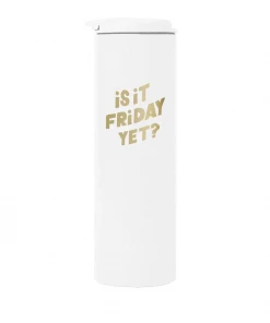 Talking Out Of Turn Is It Friday Yet White Steel Tumbler Kitchen + Barware