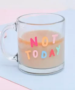 Talking Out Of Turn Not Today Glass Mug Kitchen + Barware