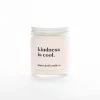 Ginger June Candle Co. Kindness Is Cool Soy Candle